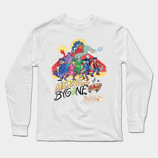 Heroes of a Bygone Era! Long Sleeve T-Shirt by captainhuzzah